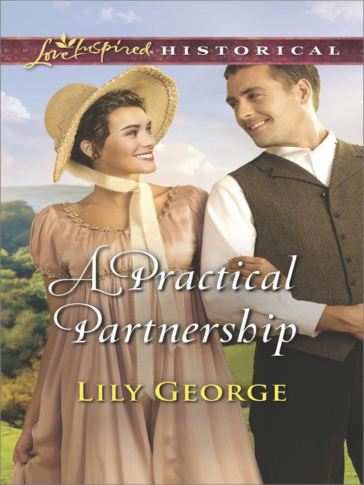 Title details for A Practical Partnership by Lily George - Available